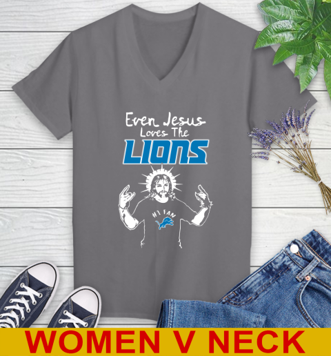 Detroit Lions NFL Football Even Jesus Loves The Lions Shirt Women's V-Neck T-Shirt 11