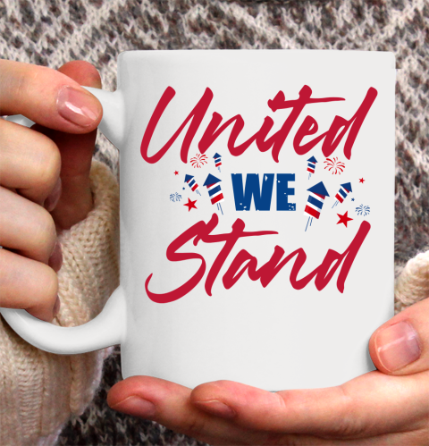 Independence Day 4th Of July United We Stand Ceramic Mug 11oz