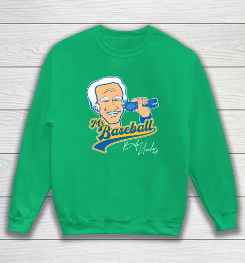Bob Uecker  Mr Baseball Front Row Legend Sweatshirt 4