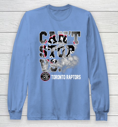 NBA Toronto Raptors Basketball Can't Stop Vs Long Sleeve T-Shirt 8