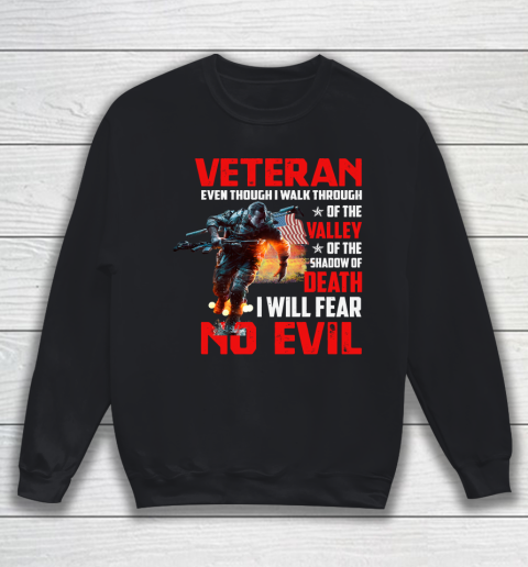 Veteran Shirt  Fear No Evil Sweatshirt