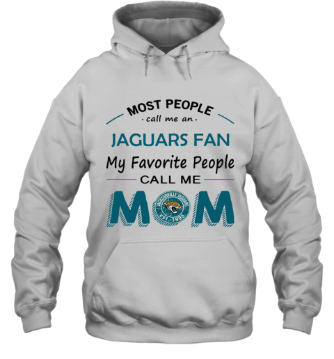 People Call Me Jacksonville Jaguars Fan  Mom