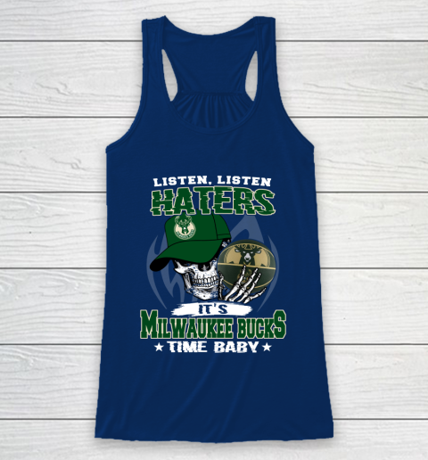 Listen Haters It is BUCKS Time Baby NBA Racerback Tank 6