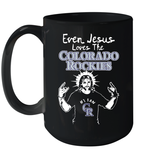 Colorado Rockies MLB Baseball Even Jesus Loves The Rockies Shirt Ceramic Mug 15oz