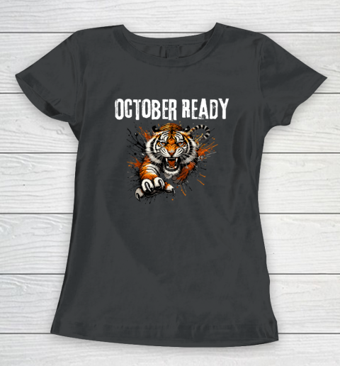 Funny October Ready For Ready Tiger Women's T-Shirt