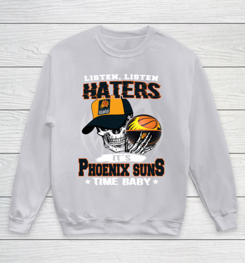 Listen Haters It is SUNS Time Baby NBA Youth Sweatshirt 3
