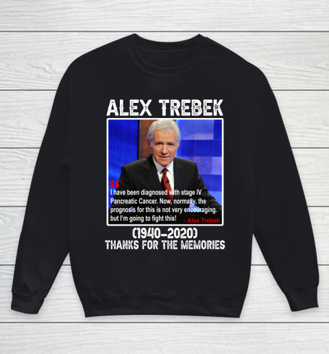 Alex Trebek 1940 2020 Thanks For The Memories Youth Sweatshirt