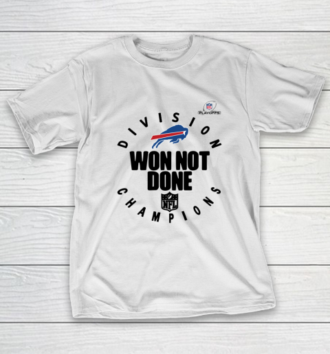 Buffalo Bills East Champions 2020 NFL Playoffs Division Won Not Done T-Shirt