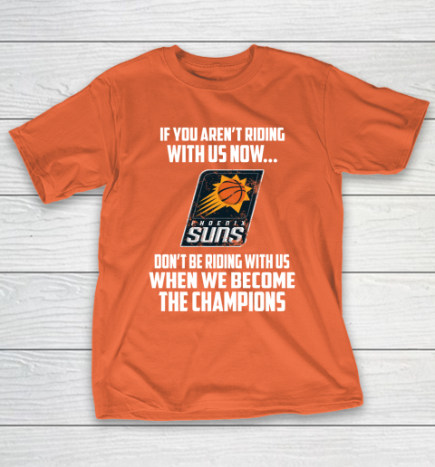 NBA Phoenix Suns Basketball We Become The Champions T-Shirt 4