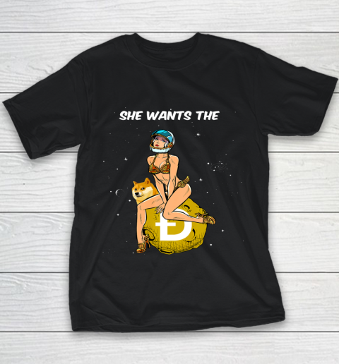 Cryptocurrency She Wants The Dogecoin Doge Crypto Moon Youth T-Shirt