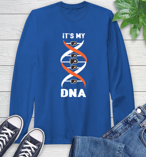 Philadelphia Flyers NHL Hockey It's My DNA Sports Long Sleeve T-Shirt 10