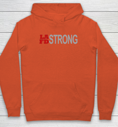 LAFD Strong Hoodie 5