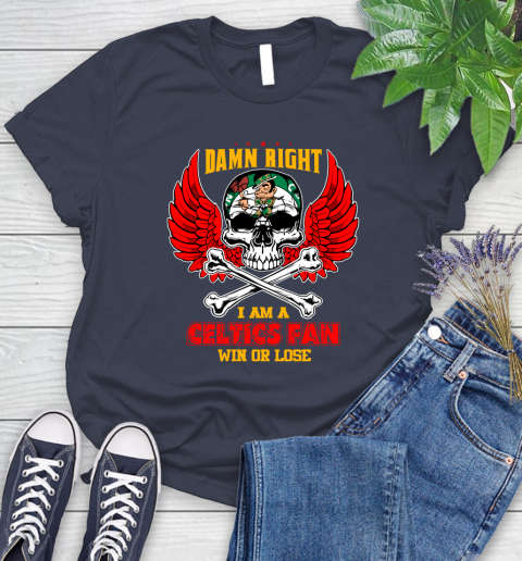 NBA Damn Right I Am A Boston Celtics Win Or Lose Skull Basketball Sports Women's T-Shirt 14