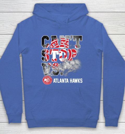 NBA Atlanta Hawks Basketball Can't Stop Vs Hoodie 6