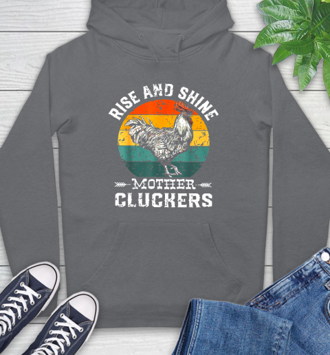 Rise And Shine Mother Cluckers Vintage Shirt 19