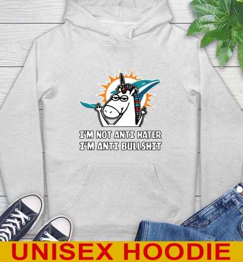 Miami Dolphins NFL Football Unicorn I'm Not Anti Hater I'm Anti Bullshit Hoodie