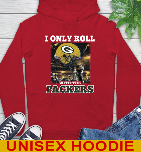 Green Bay Packers NFL Football I Only Roll With My Team Sports Hoodie 10