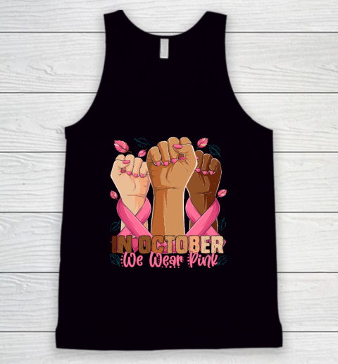 In October We Wear Pink Breast Cancer Awareness Month Tank Top