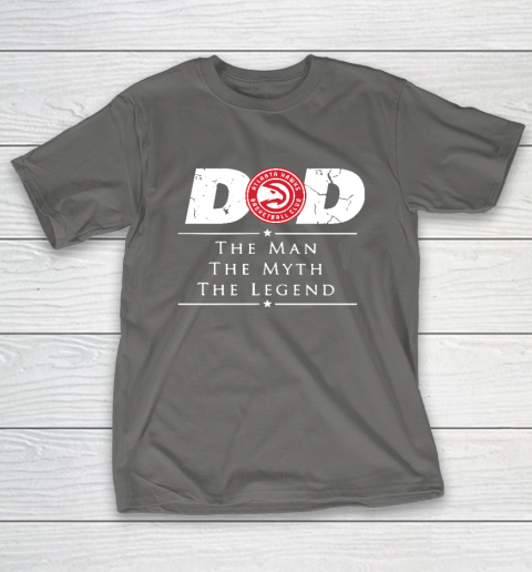 Atlanta Hawks NBA Basketball Dad The Man The Myth The Legend T-Shirt 8
