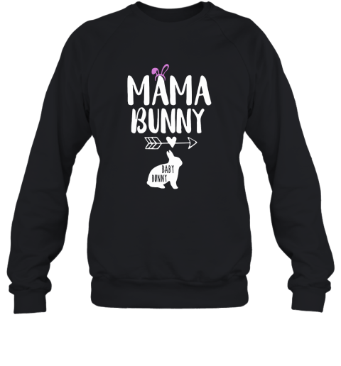 Mama Bunny Love Baby Bunny Easter Sweatshirt