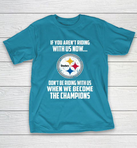 NFL Pittsburgh Steelers Football We Become The Champions T-Shirt 7