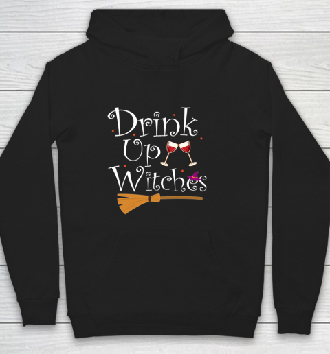DRINK UP WITCHES Funny Drinking Wine Halloween Costume Hoodie
