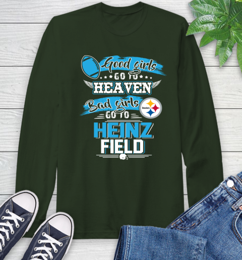 Pittsburgh Steelers NFL Bad Girls Go To Heinz Field Shirt Long Sleeve T-Shirt 7