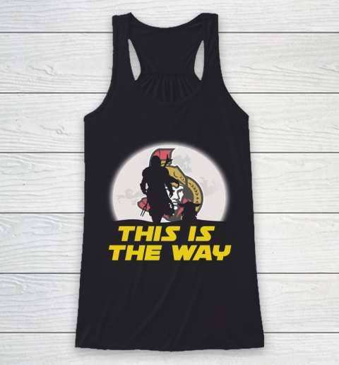 Ottawa Senators NHL Ice Hockey Star Wars Yoda And Mandalorian This Is The Way Racerback Tank