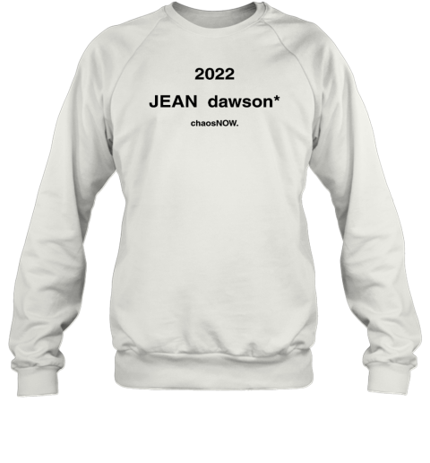 Jean Dawson 2022 The Year It All Changed Sweatshirt