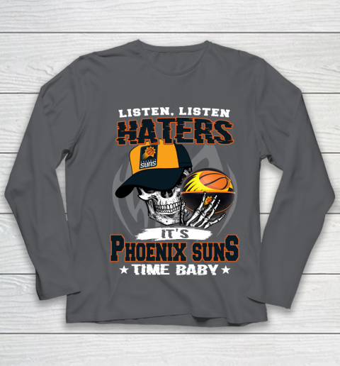 Listen Haters It is SUNS Time Baby NBA Youth Long Sleeve 6