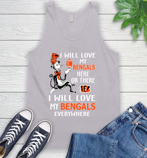 NFL Football Cincinnati Bengals I Will Love My Bengals Everywhere Dr Seuss Shirt Tank Top 3