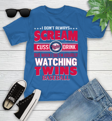 Minnesota Twins MLB I Scream Cuss Drink When I'm Watching My Team Youth T-Shirt 12