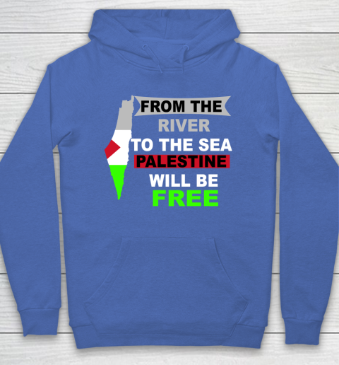From The River To The Sea Palestine Will Be Free Shirt Hoodie 6