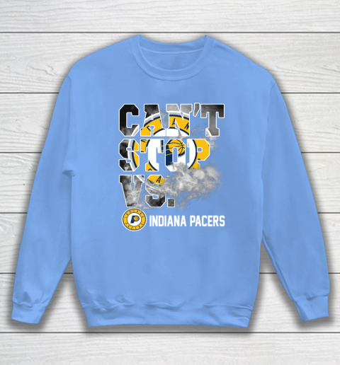 NBA Indiana Pacers Basketball Can't Stop Vs Sweatshirt 8
