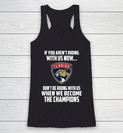 NHL Florida Panthers Hockey We Become The Champions Racerback Tank