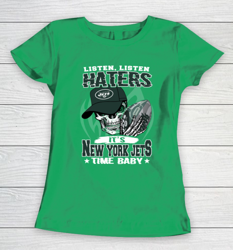Listen Haters It is JETS Time Baby NFL Women's T-Shirt 5