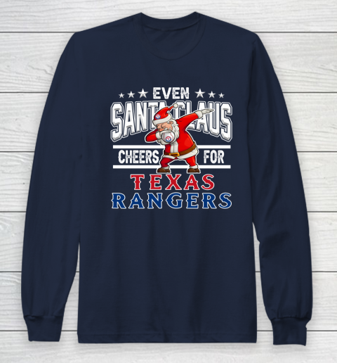 Texas Rangers Even Santa Claus Cheers For Christmas MLB Long Sleeve T-Shirt 2