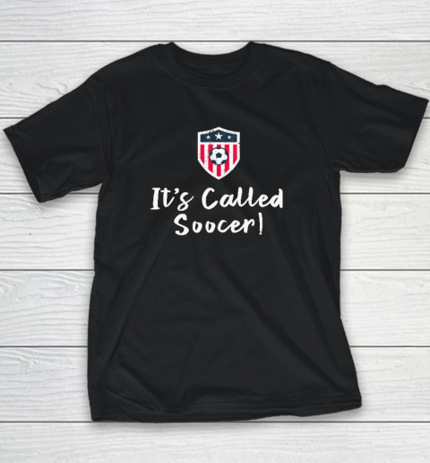 It's Called Soccer Youth T-Shirt