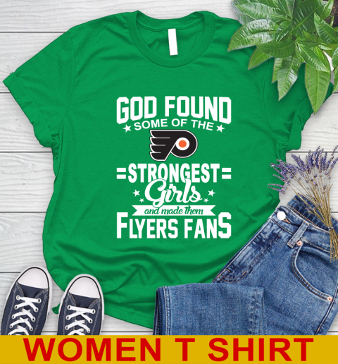 Philadelphia Flyers NHL Football God Found Some Of The Strongest Girls Adoring Fans Women's T-Shirt 7
