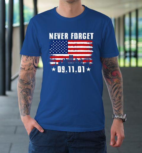 Never Forget September 11 2001 Memorial Day American Flag T-Shirt 7