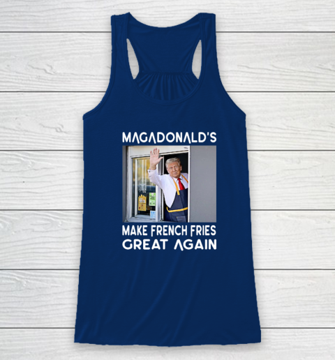MAGADONALD'S Donald Trump Make French Fries Great Again Racerback Tank 4
