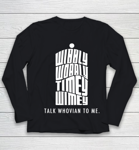 Doctor Who Shirt Talk Whovian To Me Youth Long Sleeve