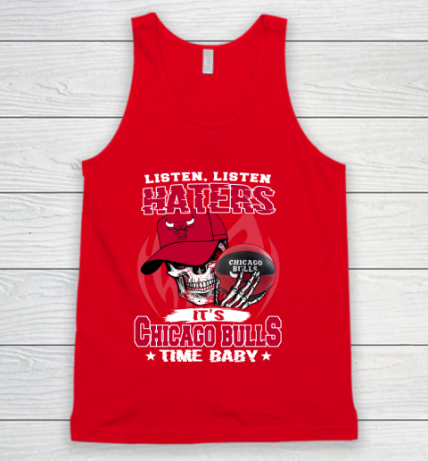 Listen Haters It is BULLS Time Baby NBA Tank Top 5