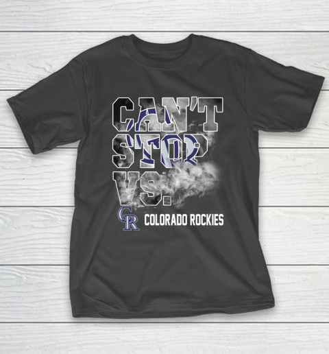MLB Colorado Rockies Baseball Can't Stop Vs Colorado Rockies T-Shirt
