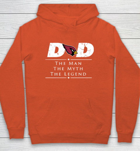 Arizona Cardinals NFL Football Dad The Man The Myth The Legend Hoodie 3