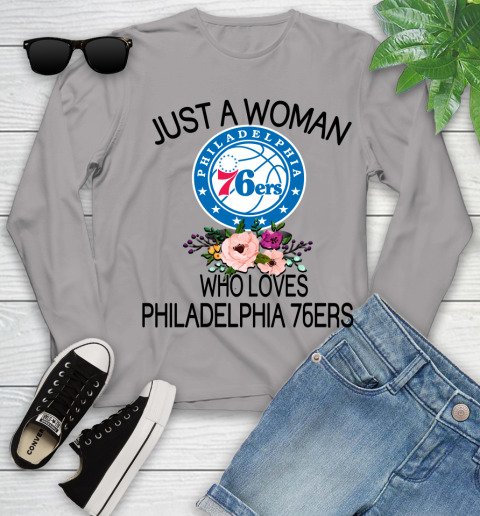 NBA Just A Woman Who Loves Philadelphia 76ers Basketball Sports Youth Long Sleeve 3