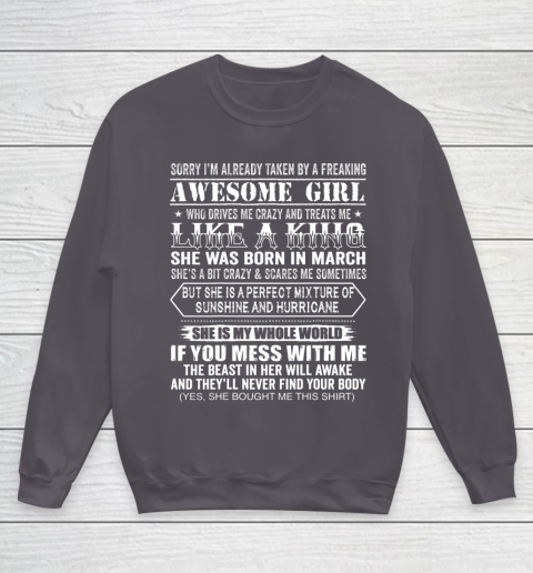 Sorry I m Already Taken by a Freaking Awesome Girl March Birthday Youth Sweatshirt 5