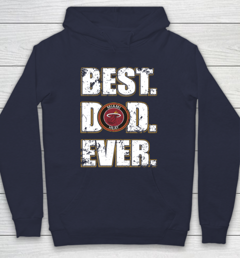 NBA Miami Heat Basketball Best Dad Ever Family Shirt Hoodie 2