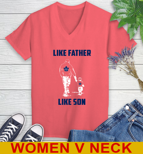 Toronto Maple Leafs NHL Hockey Like Father Like Son Sports Women's V-Neck T-Shirt 6