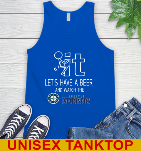 Seattle Mariners Baseball MLB Let's Have A Beer And Watch Your Team Sports Tank Top 4